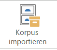 3. Korpus importieren